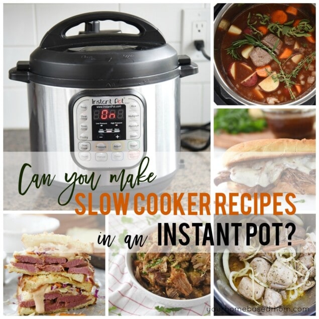 How to Convert Slow Cooker Recipe to Instant Pot | by Leigh Anne Wilkes